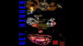 RDMT - Get Higher (Official Video)