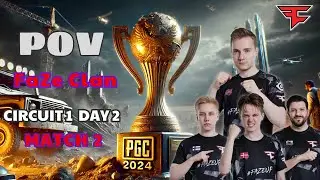 PGC 2024 | POV - FaZe Clan [ MATCH 2 ] || Circuit 1 DAY 2 | PUBG Pro-Player