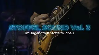 STOFFEL SOUND Vol. 3 im Stoffel3 in Widnau
