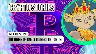 The Rise of one of the biggest NFT Artists - NFT Demon's crypto story