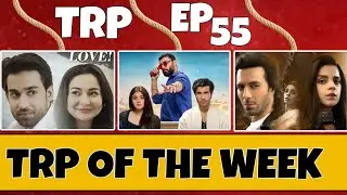 Top New Pakistani Dramas TRP Report | Slot Ups & Downs | TRP OF THE WEEK EP#55 | Dramaz Review