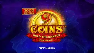 9 Coins&trade; 1000 Edition by Wazdan