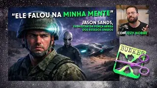 Militar conversa com ET telepaticamente | Cortes do BUNKER X