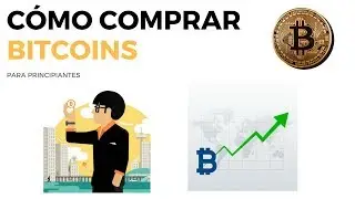C&Oacute;MO COMPRAR BITCOIN 2018 - TUTORIAL Y CONSEJOS