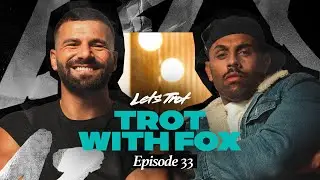 Lets Trot Show - EP33 Lets Trot with the Fox