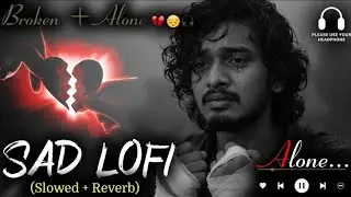 Hindi Lofi Mix 2025 🌙 Emotional Chill Beats for Late Night Focus & Study 🤡#chillbeats #codingmusic 