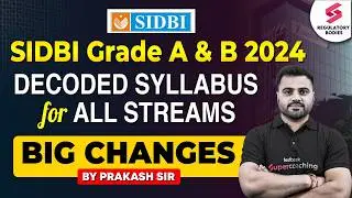 SIDBI Grade A Syllabus | SIDBI Grade B Syllabus | SIDBI Notification 2024 | SIDBI Syllabus | SIDBI