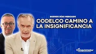 Codelo, Camino a la INSIGNIFICANCIA | Buenos d&iacute;as Mercado