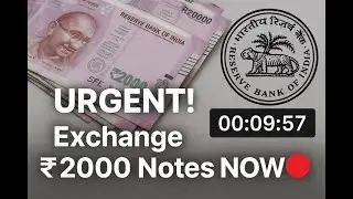 Exchange ₹2000 Notes via RBI | RBI Currency Exchange Process 2025