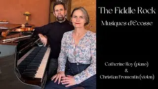 Fiddle Rock - Lament & Scotch Measure