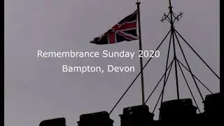 Remembrance Sunday 2020 - Bampton. Devon
