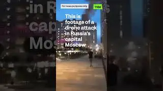 Moscow drone attack: Zelenskyy says war is coming to Russia