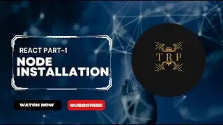 Node Installation ( React Part-1 in Hindi )