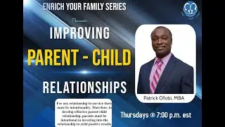 Improving Parent-Child Relationships