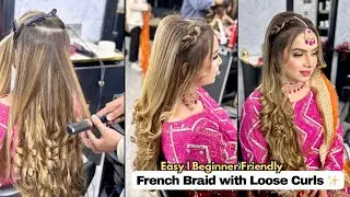 French Braid with Loose Curls Hairstyle | Easy Party & Wedding Hairstyle Tutorial