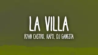 Ryan Castro, Kapo - LA VILLA (Letra) || su mini mini a m&iacute; me hipnotizo