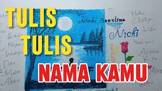 #203 TULIS TULIS NAMA KAMU