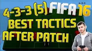 FIFA 16 4-3-3 (5) BEST TACTICS AFTER PATCH