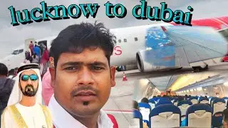 My first International Travel  Experience || Lucknow to Dubai