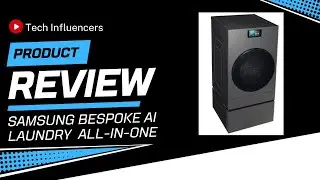 Обзор стиральной машины-сушилки Samsung Bespoke AI Laundry Combo | Универсальная стирально-сушиль...