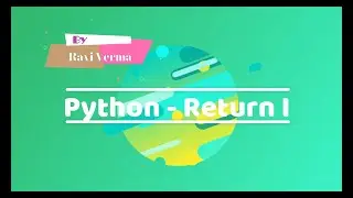 Function Hindi Tutorial Part 2 | Python Return Statement | What is Return in Python |