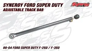 Synergy 99-04 Ford Super Duty F-250 / F-350 Heavy Duty Adjustable Front Track Bar