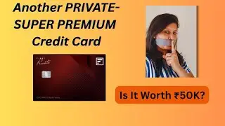 They Sent an Invite - Should You Get the IDFC First Private Credit Card?