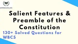 WBCS Study Material | Salient Features of the Constitution | Preamble of the Constitution | Polity