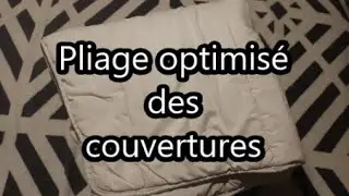 Pliage optimis&eacute; des couvertures