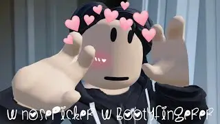 W nosepicker, W bootyfingerer [AI Song]