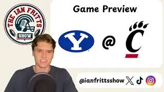 BYU VS CINCY PREDICTION | THE IAN FRITTS SHOW