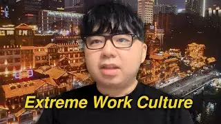 The Brutal Reality of Chinese 996 Work Culture