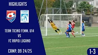 Team Ticino Femm. U14 VS FC Rapid Lugano (Camp. D9 24/25)