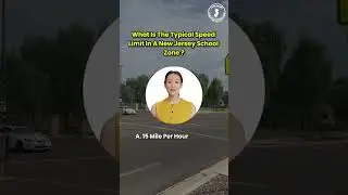 Driving near schools? Make sure you follow NJ speed limits! | NJ Knowledge Test Q/A # 16