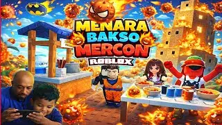 bisa sampe finis gak menara bakso mercon di roblox