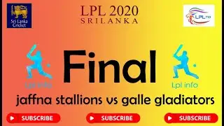 LPL final 2020 jaffna stallions vs galle gladiators