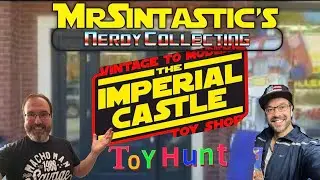 Toy Hunt at Imperial Castle!! Featuring Sentri TMC!!