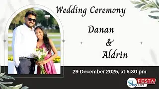 Wedding Ceremony Of DANAN & ALDRIN | Watch LIVE