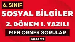 6. Sınıf Sosyal Bilgiler 2. Dönem 1. Yazılı | MEB Örnek Senaryo 1 2 Açık Uçlu Sorular