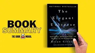 The Elegant Universe by Brian Greene Book Summary