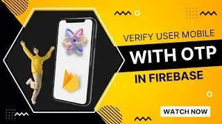 Verify User Mobile Number With Otp In Firebase | React Native With Firebase Tutorial In Hindi #13