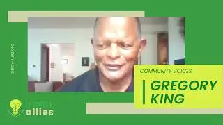 Community Voices: Gregory King