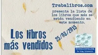 Los libros m&aacute;s vendidos a 25 de Agosto de 2015