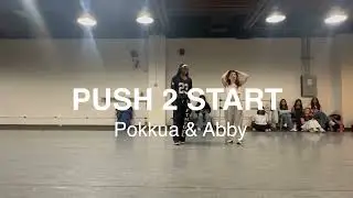 Pokkua & Abby | Push 2 Start Remix by Tyla & Sean Paul