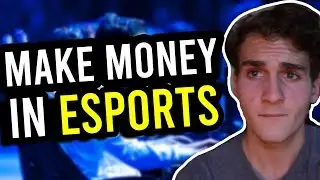 🔴 How To Make MONEY In Esports