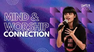 Mind and Worship Connection | Sermon on Worship | Limitless Goa