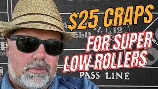 $25 Super Low Roller Craps Strategies Compared