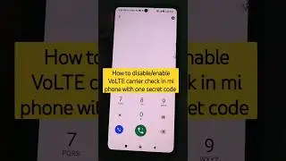 How to disable/enable VoLTE carrier check in mi phone with one secret code #mi #volte #shorts
