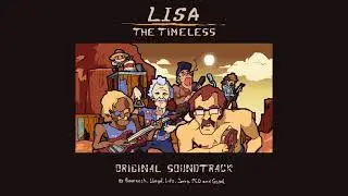 Lisa: the Timeless OST - Whiskey for Sale!!