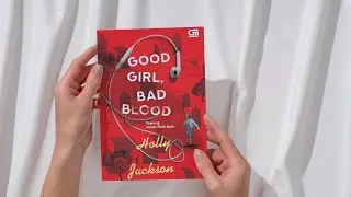 Review Novel GOOD GIRL BAD BLOOD - Holly Jackson | TOPENG ANAK BAIK-BAIK | SEKUEL AGGGTM